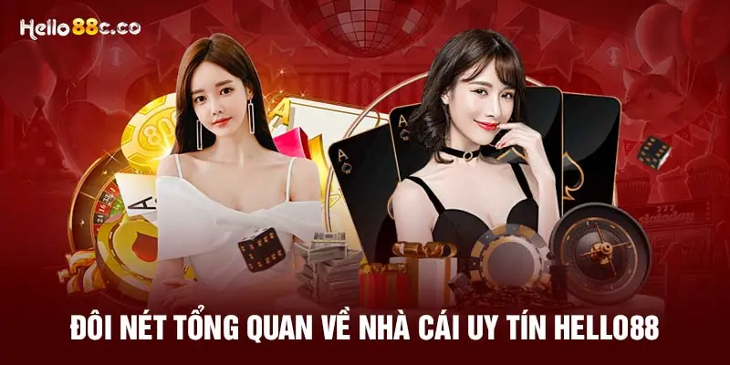 Đôi nét về nhà cái uy tín HELLO88