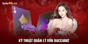 Kỹ thuật quản lý vốn baccarat